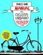 Charles Haine - Manual del ciclista urbano