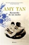 Amy Tan - Recuerdo de un sueño