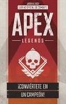 Jason R. Rich - Apex Legends : guía no oficial de combate