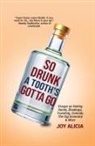 Joy Alicia - So Drunk A Tooth's Gotta Go