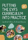 Julian Grenier, Grenier Julian, Caroline Vollans - Putting the EYFS Curriculum into Practice