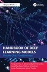 Anuj Bhardwaj, Vaibhav Chaudhari, Ankur Dumka, Arnav Pandey, Er Devarasetty Purna Sankar, Er. Devarasetty Purna Sankar... - Handbook of Deep Learning Models