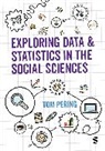 Tom Pering - Exploring Data and Statistics in the Social Sciences