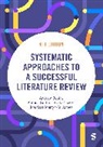 Andrew Booth, Mark Clowes, Marrissa Martyn-St James, Marrissa Martyn-St James, Anthea Sutton, Sutton Anthea - Systematic Approaches to a Successful Literature Review