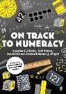 David Ellemor-Collins, Ellemor-Collins David, Kurt Kinsey, Lucinda MacCarty, Lucinda Kinsey Maccarty, Robert J Wright - On Track to Numeracy