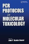 John P. Vanden Heuvel, Vanden Heuvel John P. - PCR Protocols in Molecular Toxicology