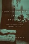 Robert Sommer - Concentration Camp Brothel