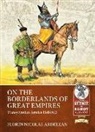 Florin Nicolae Ardelean - On the Borderlands of Great Empires