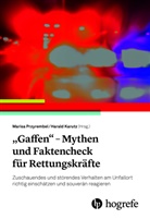 Karutz, Harald Karutz, Marisa Przyrembel - "Gaffen" - Mythen und Faktencheck für Rettungskräfte