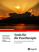 Roland Anderegg, Roland u Anderegg, Guy Bodenmann, Corinne Bodenmann-Kehl, Kathrin Widmer - Tools für die Paartherapie