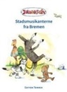 Janosch - Die Bremer Stadtmusikanten, dänisch