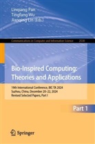 Jianqing Lin, Linqiang Pan, Tingfang Wu - Bio-Inspired Computing: Theories and Applications