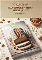 Alejandro Panadero - Das Roggenbrot ohne Salz - Ausgabe 2025