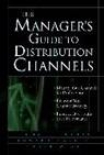 Linda Gorchels, Gorchels Linda, Marien Edward, West Chuck - The Manager's Guide to Distribution Channels
