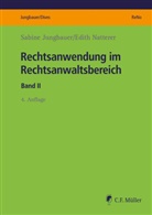 Sabine Jungbauer, Edith Natterer, Dives, Veronika Dives, Sabine Jungbauer - Rechtsanwendung im Rechtsanwaltsbereich