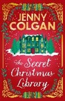 Jenny Colgan, Colgan Jenny - The Secret Christmas Library