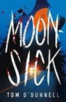 Tom O'Donnell, O'Donnell Tom - Moonsick