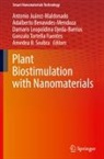 Adalberto Benavides-Mendoza, Antonio Juárez-Maldonado, Damaris Leopoldina Ojeda-Barrios, Amedea B. Seabra, Gonzalo Tortella Fuentes - Plant Biostimulation with Nanomaterials