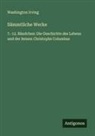 Washington Irving - S&auml;mmtliche Werke