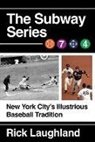 Rick Laughland, Rick Laughland - The Subway Series