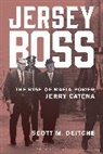 Scott M Deitche, Deitche Scott M. - Jersey Boss