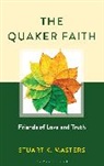 Stuart Masters - The Quaker Faith