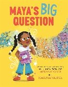 Meena Harris, Marissa Valdez - Maya's Big Question