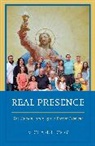 Michael Hickey - Real Presence