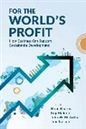 Homi Kharas, Kharas Homi, Koji Makino, Makino Koji, John W McArthur, John W. McArthur... - For the World’s Profit