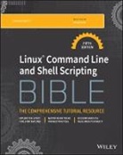 Richard Blum, Blum Richard - Linux Command Line and Shell Scripting Bible