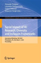 Leonidas Deligiannidis, Yetunde Folajimi, Salem Othman, Salem Othman et al, Shawren Singh - Social Impact of AI: Research, Diversity and Inclusion Frameworks
