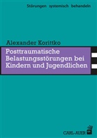 Alexander Korittko - Posttraumatische Belastungsstörungen bei Kindern und Jugendlichen