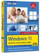 Ignatz Schels - Windows 11 Bild für Bild erklärt - Windows 11. Ideal für Einsteiger und Umsteiger geeignet - 3. Auflage von 2025