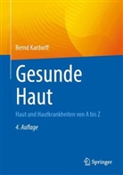 Bernd Kardorff - Gesunde Haut