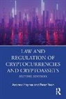 Haynes Andrew, Yeoh Peter - Law and Regulation of Cryptocurrencies and Cryptoassets