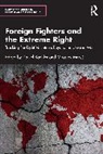 Daniel (Girds Koehler, Koehler Daniel, Miroslav Mareš - Foreign Fighters and the Extreme Right