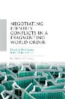 Paul Willem Meerts, Paul Willem Anstey Meerts, Anstey Mark, Paul Willem Meerts - Negotiating Identity Conflicts in a Fragmenting World Order