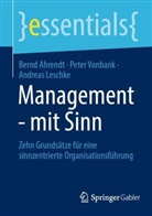 Bernd Ahrendt, Andreas Leschke, Peter Vonbank - Management - mit Sinn