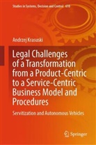 Andrzej Krasuski - Legal Challenges of a Transformation from a product-centric to a service-centric Business Model and Procedures