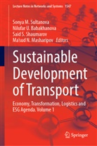 Nilufar U. Babakhanova, Ma’sud N. Masharipov, Ma'sud N. Masharipov, Said S Shaumarov et al, Said S. Shaumarov, Sonya M. Sultanova... - Sustainable Development of Transport