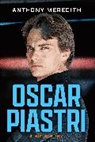 Anthony Meredith - Oscar Piastri