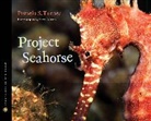 Pamela S. Turner, Scott Tuason - Project Seahorse