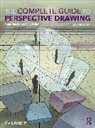 Craig Attebery - The Complete Guide to Perspective Drawing