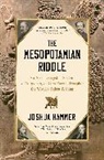 Hammer Joshua - The Mesopotamian Riddle
