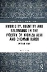 Davey James - Hybridity, Identity and Belonging in the Poetry of Moniza Alvi and Choman Hardi
