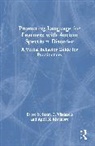 April N. Kisamore, Jason C. Vladescu - Promoting Language for Learners with Autism Spectrum Disorder