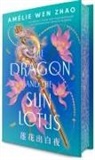 Amelie Wen Zhao, Amélie Wen Zhao - The Dragon and the Sun Lotus
