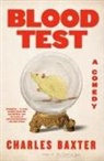 Charles Baxter - Blood Test