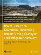 Mourad Bezzeghoud, Arkoprovo Biswas, Attila Ciner, Attila Çiner, Zeynal Abiddin Ergüler, Mahesh Kumar Jat... - Recent Research on Geotechnical Engineering, Remote Sensing, Geophysics and Earthquake seismology