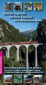 Achim Walder, Ingrid Walder - Glacier Express, Bernina Express und Rhätische Bahn